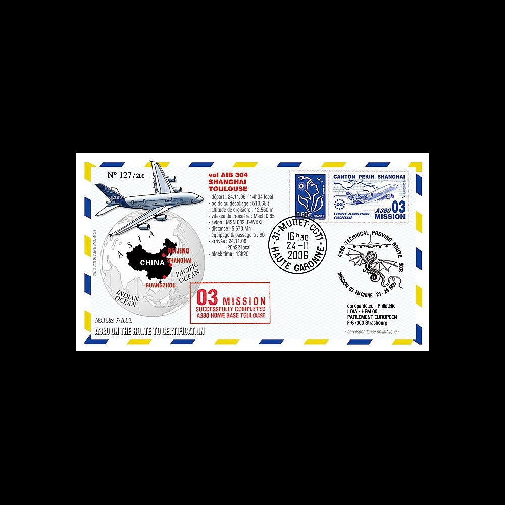 A380-33T2 : 2006 - Pli France 'A380 Mission 03 : Shangai - Toulouse'