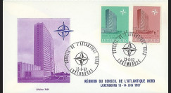 OTAN20 : 1967 - FDC 1er Jour Luxembourg 'Réunion du Conseil de l'OTAN'