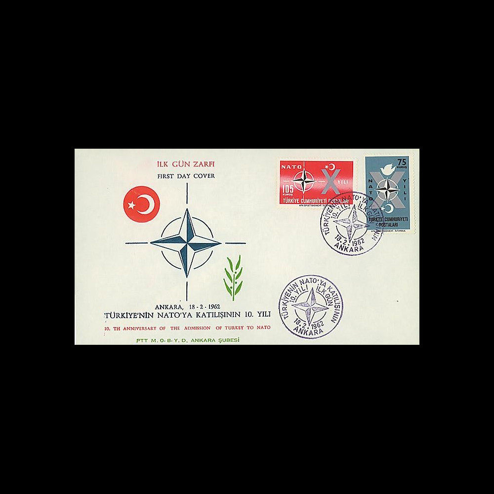 OTAN16 : 1962 - FDC 1er Jour Turquie '10 ans admission à l'OTAN'