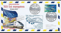 PE539-1 : 2007 - FDC à bord "Mise en Service TGV EST Européen Paris Est-Strasbourg"