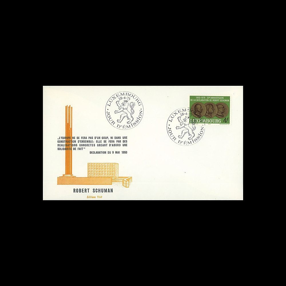 LUX12a : 1975 - FDC Luxembourg 1er Jour TP '25e anniversaire Déclaration Schuman'