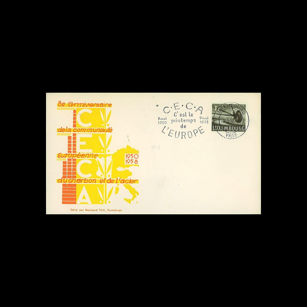 CECA5 : 1958 - FDC Luxembourg '8e anniversaire de la CECA' CECA5 : 1958 - FDC Luxembourg '8e anniversaire de la CECA'