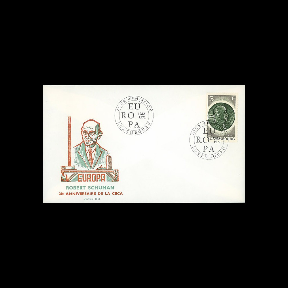 LUX9 : 1972 - FDC Luxembourg 1er Jour TP 'Schuman - 20 ans de la CECA'