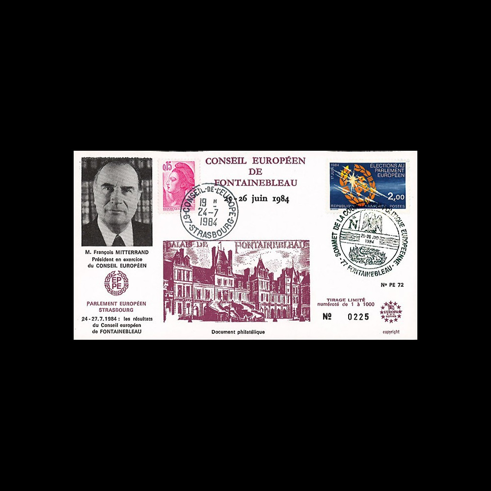PE72 : 1984 - FDC "Conseil Européen de Fontainebleau 25-26 juin - Président Mitterrand"