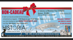 BON-CADEAU25 : Chèque-cadeau de 25€ à valoir sur la boutique www.HISTORIAPHIL.com