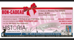 BON-CADEAU40 : Chèque-cadeau de 40€ à valoir sur la boutique www.HISTORIAPHIL.com