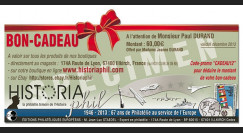 BON-CADEAU60 : Chèque-cadeau de 60€ à valoir sur la boutique www.HISTORIAPHIL.com