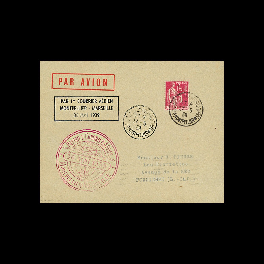 AV-0150T1 : 1939 - Pli PAR AVION "Premier courrier aérien Montpellier - Marseille"