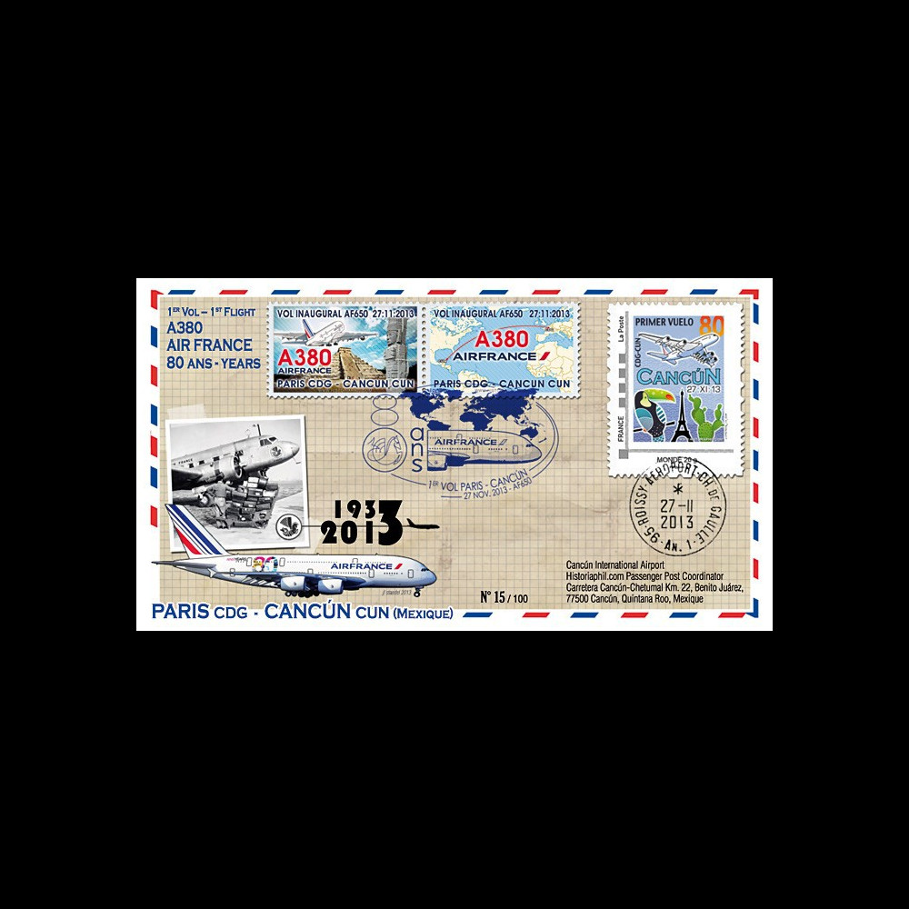 A380-237 : 2013 - FFC FRANCE "Airbus A380 Air France - 1er vol AF650 Paris-Cancún"
