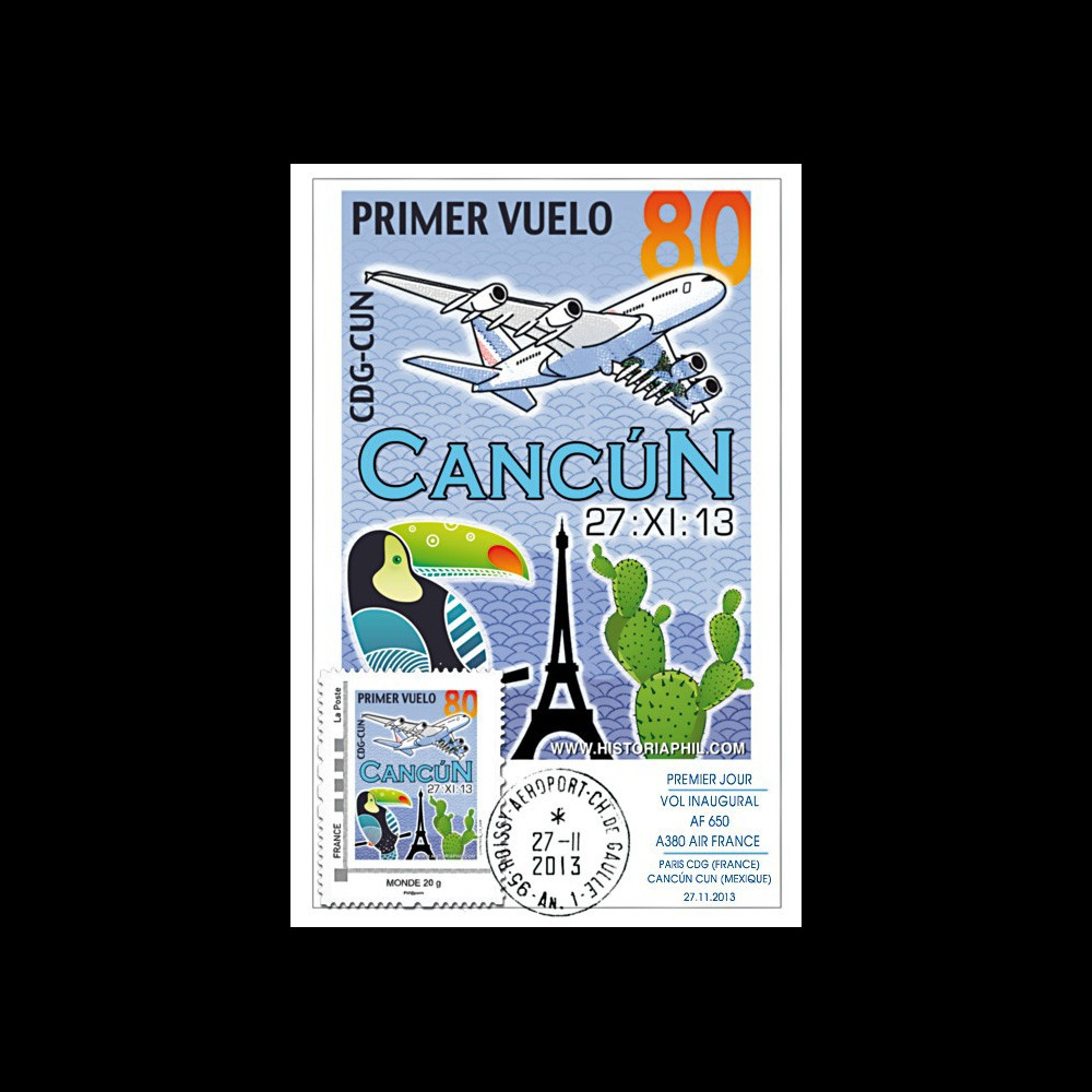 A380-236 : 2013 - Carte Maximum "Airbus A380 Air France - 1er vol AF650 Paris-Cancún"