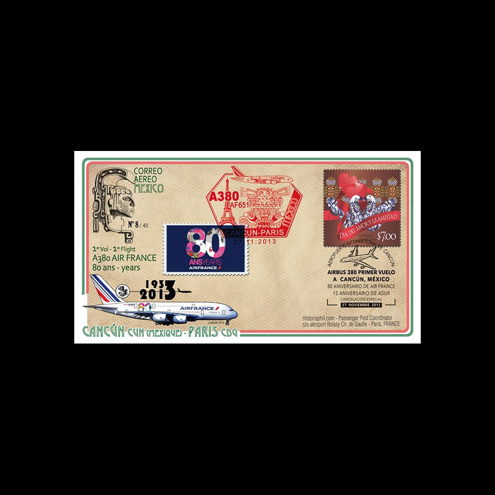 A380-240T3 : 2013 - FFC MEXIQUE "A380 Air France - 1er vol AF651 Cancún-Paris"