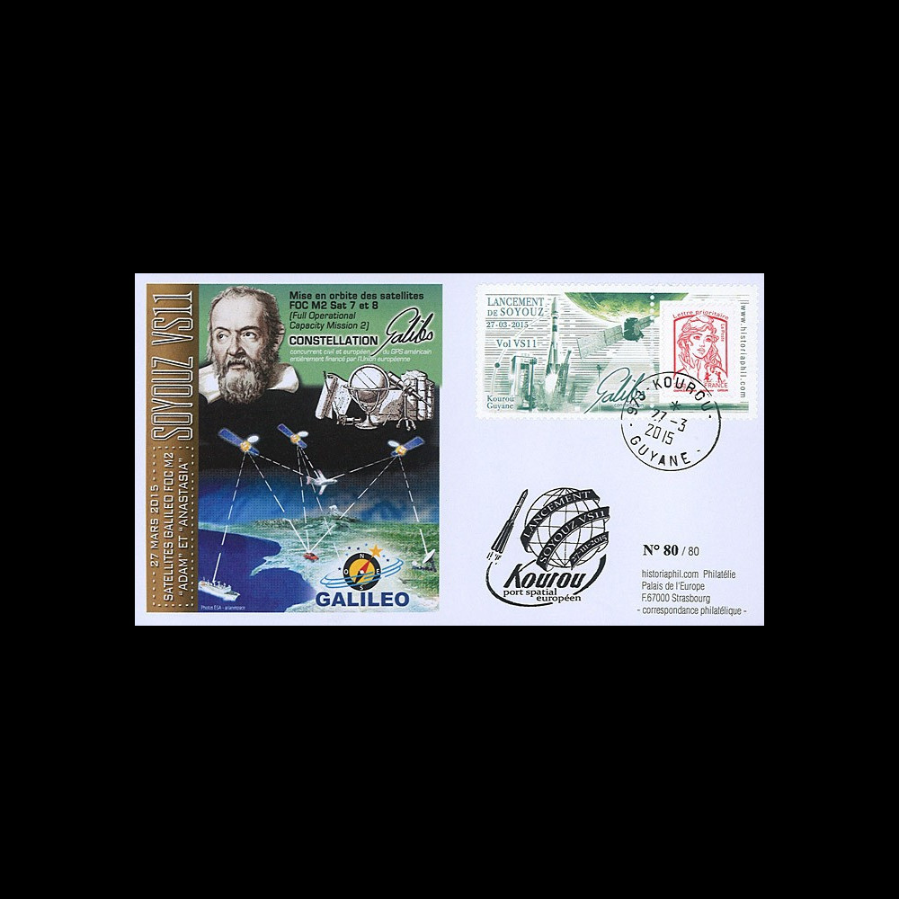 VS11L : 2015 - FDC KOUROU "Fusée SOYOUZ - Vol n°11 / Constellation GALILEO - ADAM"