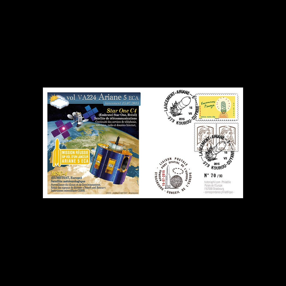 VA224L-T2 : 2015 - FDC KOUROU "Fusée ARIANE 5 - Vol 224 / STAR ONE C4 & MSG-4" VA224L-T2 : 2015 - FDC KOUROU "Fusée ARIANE 5 - Vol 224 / STAR ONE C4 & MSG-4"