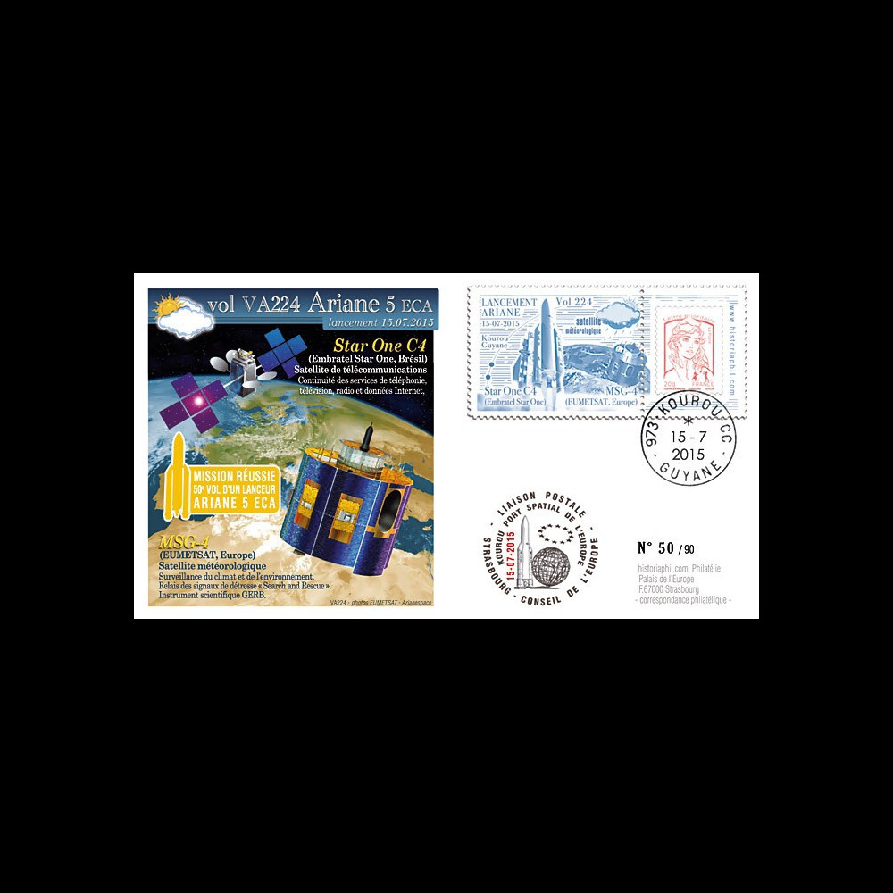 VA224L-T1 : 2015 - FDC KOUROU "Fusée ARIANE 5 - Vol 224 / STAR ONE C4 & MSG-4"