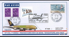 A380-19T2 : 2006 - FDC France "1er Vol A380-800 de série / MSN003 de Singapore Airlines"