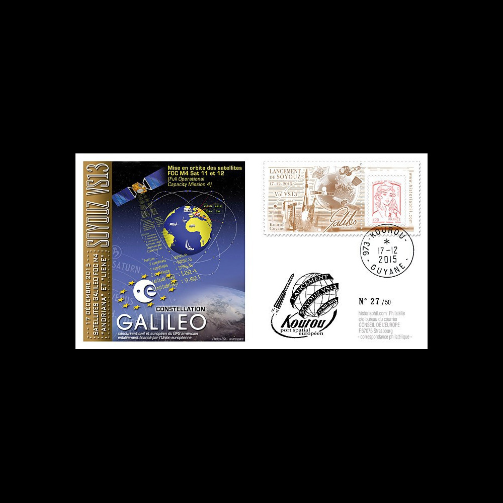 VS13L : 2015 - FDC KOUROU "Fusée SOYOUZ - Vol n°13 / Constellation GALILEO - FOC M4"