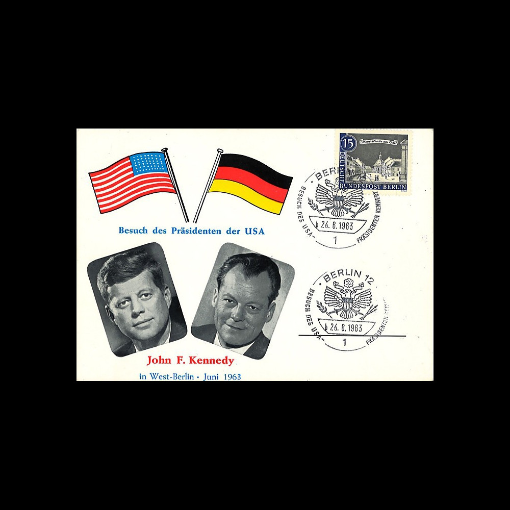JFK-BE63T3 : 1963 - Carte Berlin-Ouest "Visite Président JF Kennedy en RFA - W. Brandt"