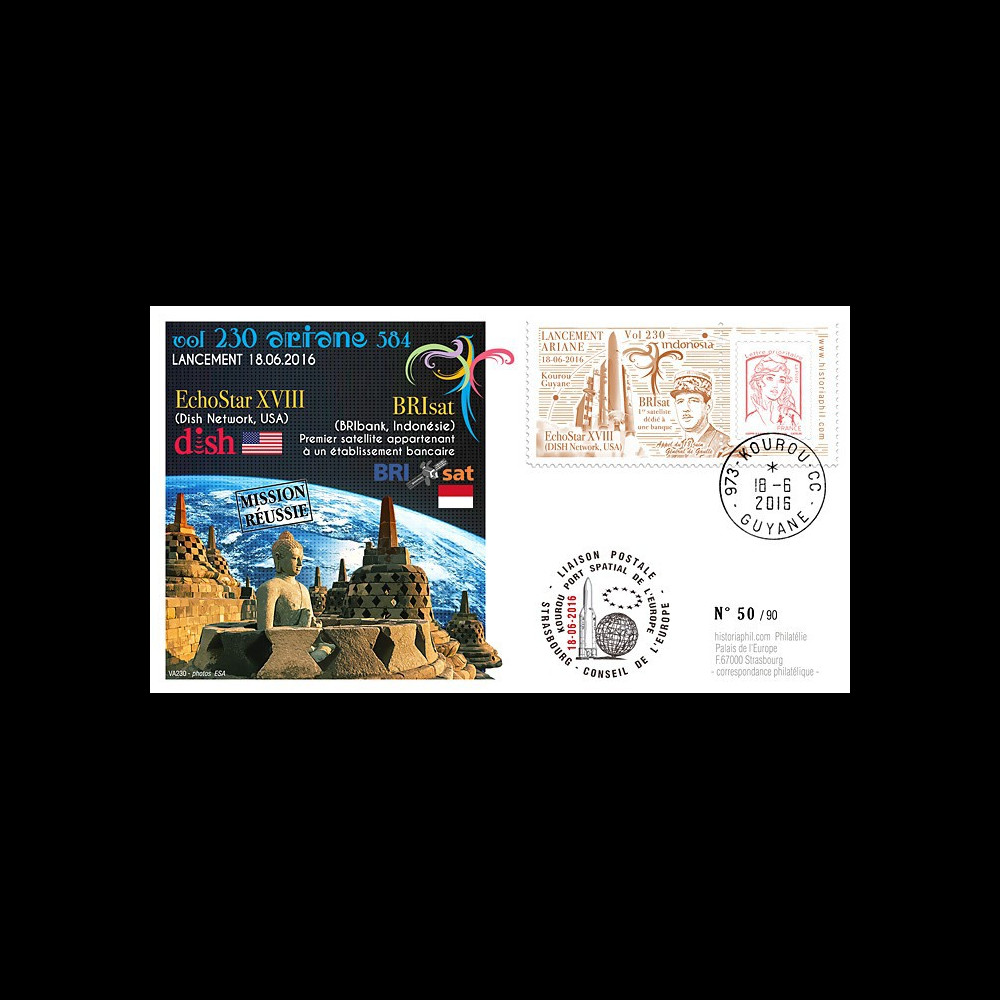 VA230L-T1 FDC KOUROU "Fusée ARIANE 5 - Vol 230 / Echostar XVIII & BRIsat" 18-06-2016 VA230L-T1 FDC KOUROU "Fusée ARIANE 5 - Vol 230 / Echostar XVIII & BRIsat" 18-06-2016
